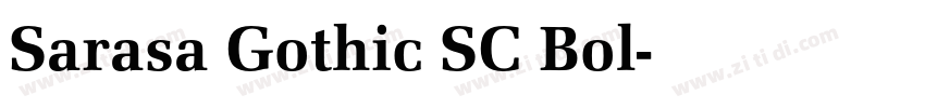 Sarasa Gothic SC Bol字体转换